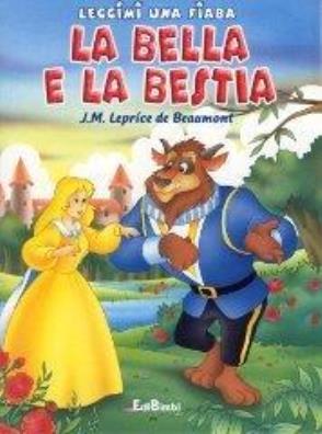 La bella e la bestia. ediz. illustrata 