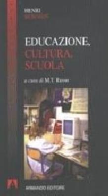 Educazione, cultura, scuola