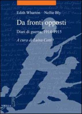 Da fronti opposti. diari di guerra (1914 - 1915)