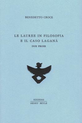 Le lauree in filosofia e il caso laganó. due prose 