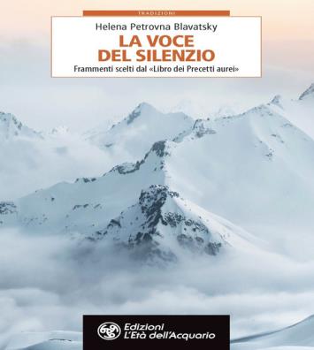 La voce del silenzio. frammenti scelti dal «libro dei precetti d'oro» 