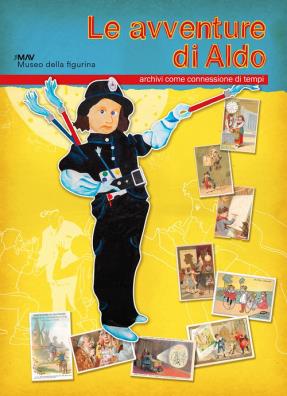 Le avventure di aldo. archivi come connessione di tempi. ediz. italiana e inglese. con 5 figurine 