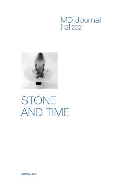 Md journal (2021). vol. 12: stone and time