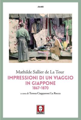 Impressioni di un viaggio in giappone 1867 - 1870