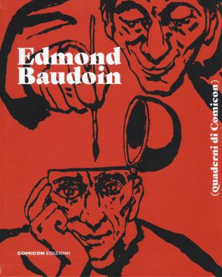 Edmond baudoin. quaderni di comicon. ediz. illustrata